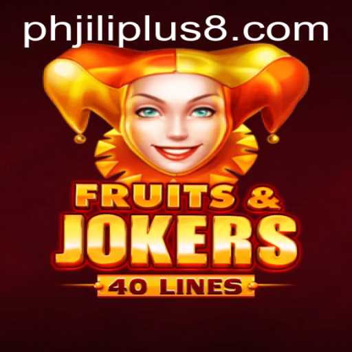 Exploring the Excitement of FruitsAndJokers40 and the Intrigue of Phjili Plus